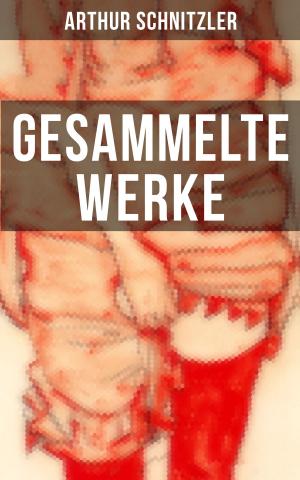 Book cover of Gesammelte Werke von Arthur Schnitzler