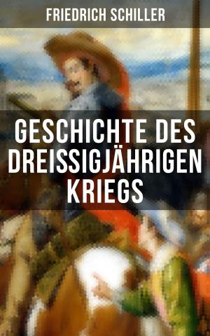 Cover of the book Geschichte des dreißigjährigen Kriegs by Emile Zola