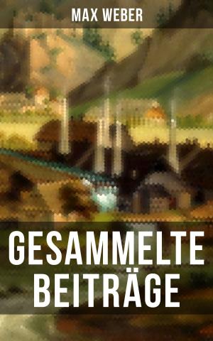 Book cover of Gesammelte Beiträge von Max Weber