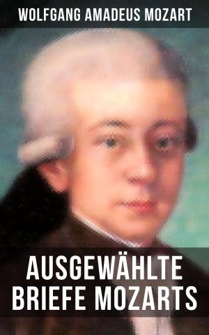 Cover of the book Ausgewählte Briefe Mozarts by Kapitän Frederick Marryat