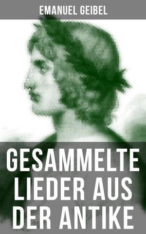 Book cover of Gesammelte Lieder aus der Antike