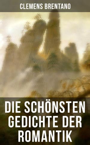 Cover of the book Die schönsten Gedichte der Romantik by August Sperl