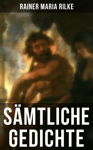 Book cover of Sämtliche Gedichte von Rainer Maria Rilke