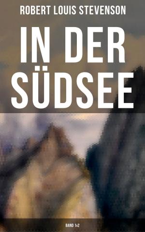 Cover of the book In der Südsee (Band 1&2) by Arthur Schopenhauer