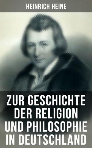 Cover of the book Zur Geschichte der Religion und Philosophie in Deutschland by Joseph Roth