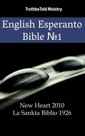 Cover of the book English Esperanto Bible No1 by Muham Sakura Dragon