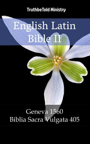 Cover of the book English Latin Bible II by Jason B. Tiller