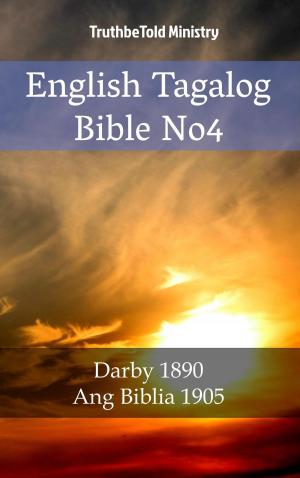 Cover of the book English Tagalog Bible No4 by TruthBeTold Ministry