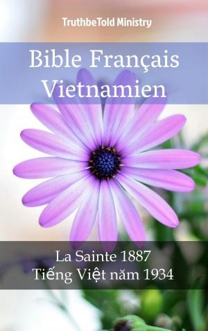 Cover of the book Bible Français Vietnamien by Henry Ruffin, André Tudesq