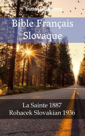 Cover of the book Bible Français Slovaque by Antonis Anastasiadis