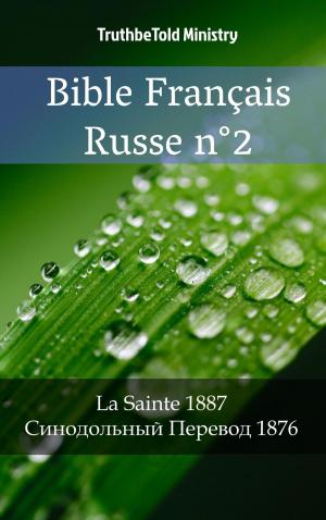 Cover of the book Bible Français Russe n°2 by TruthBeTold Ministry