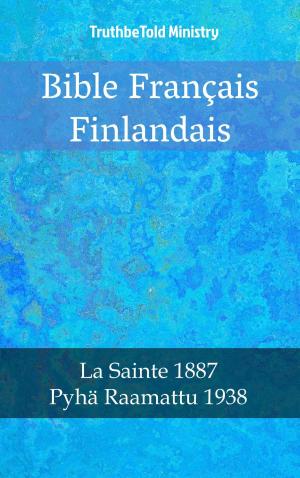Cover of the book Bible Français Finlandais by Minister 2 Others, Ahava Lilburn
