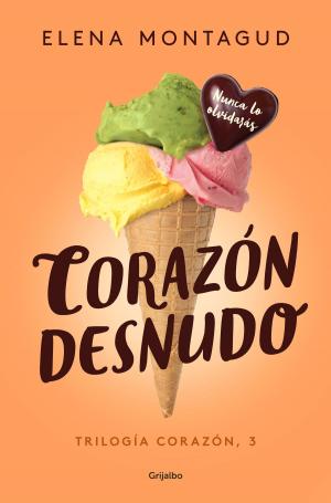 Cover of the book Corazón desnudo (Trilogía Corazón 3) by José Francisco Yvars