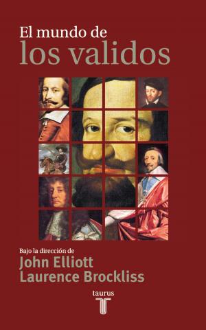 Cover of the book El mundo de los validos by Esteban Navarro