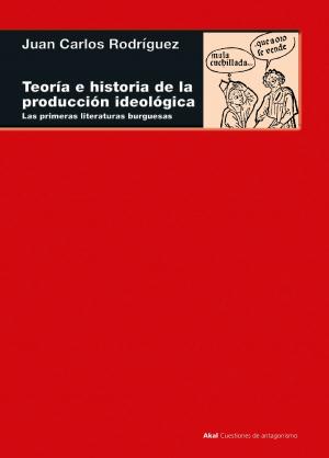 Cover of Teoría e historia de la producción ideológica
