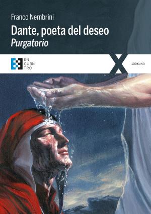 Cover of the book Dante, poeta del deseo. Purgatorio by Marie-Joseph Le Guillou