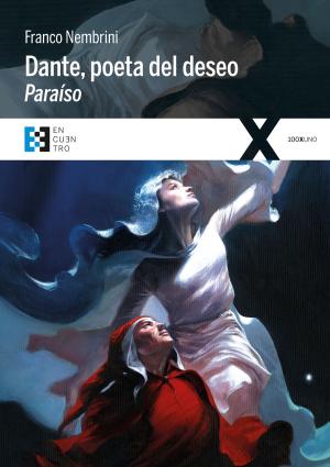 Book cover of Dante, poeta del deseo. Paraíso
