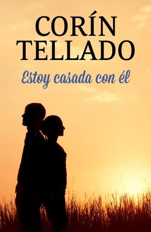 Cover of the book Estoy casada con él by Stieg Larsson