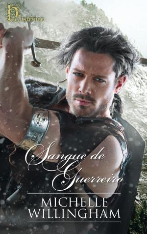 Cover of the book Sangue de guerreiro by Neesa Hart