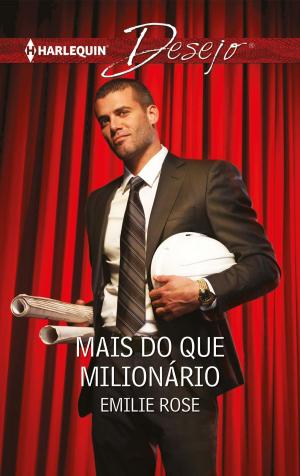 Cover of the book Mais do que milionário by Ann Major
