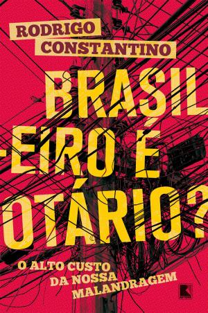Cover of the book Brasileiro é otário? by Lya Luft