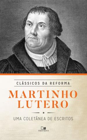 Cover of the book Martinho Lutero by Sebastian Andres Golluscio