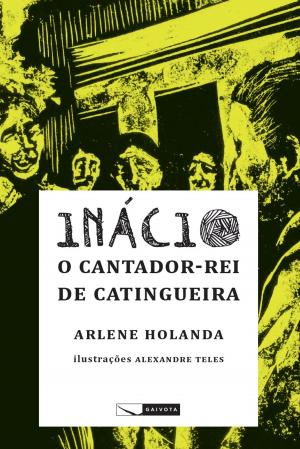 Cover of the book Inácio - o cantador-rei de Catingueira by Almir Correia, Gustavo Piqueira (ilustrador)