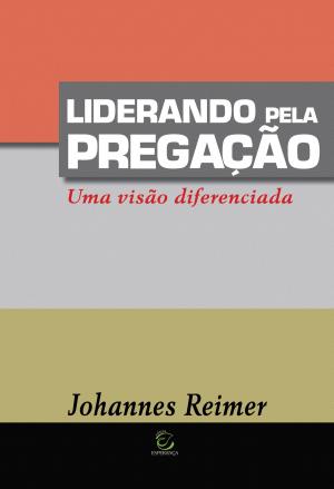 Cover of Liderando pela pregação