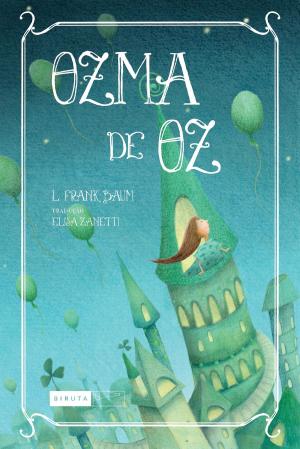 Cover of the book Ozma de Oz by Luiz Antonio Aguiar, Laurent Cardon (ilustrador)