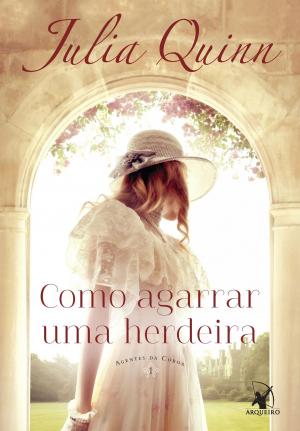 Cover of the book Como agarrar uma herdeira by 黛安娜‧蓋伯頓 Diana Gabaldon