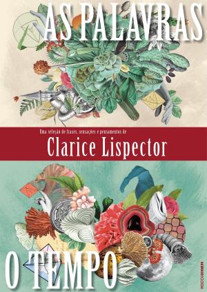 Cover of the book As palavras & O tempo by Clarice Lispector