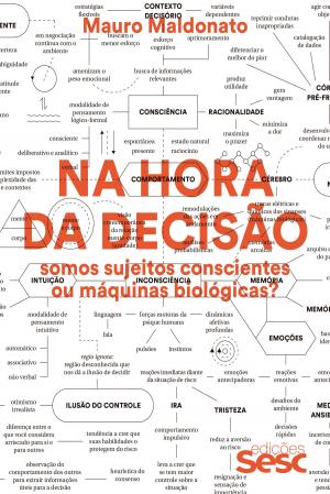 Cover of the book Na hora da decisão by Adauto Novaes