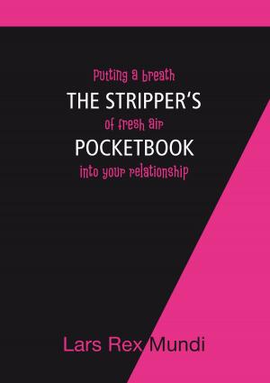 Cover of the book The Stripper's Pocketbook by Julien Offray de La Mettrie