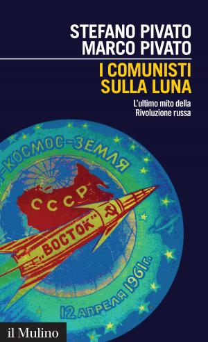Cover of the book I comunisti sulla Luna by Gian Enrico, Rusconi