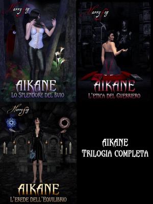 Book cover of AIKANE - Trilogia Completa