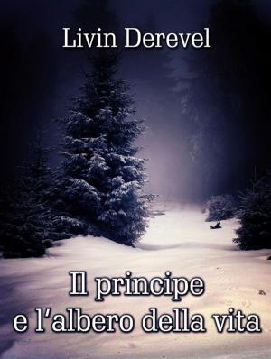 Book cover of Il principe e l'albero della vita