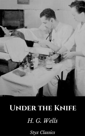 Cover of the book Under the Knife by H. G. Wells