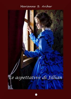 Cover of the book Le aspettative di Jillian by Agnesa Reeve-Kidney