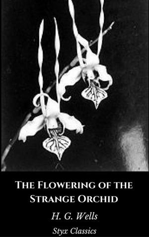 bigCover of the book The Flowering of the Strange Orchid by 