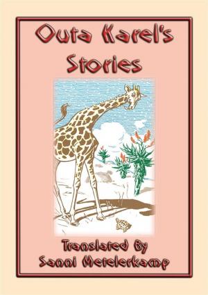 Book cover of OUTA KAREL'S STORIES - 15 South African Folk and Fairy Tales