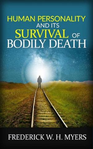Cover of the book Human Personality and its Survival of Bodily Death by Napoleon Hill