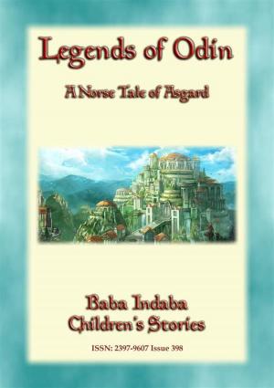 Cover of the book LEGENDS OF ODIN - A Tale of Asgard by Anon E. Mouse, Narrated by Baba Indaba