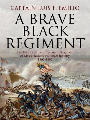 Cover of the book A Brave Black Regiment by Samuel Leech