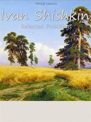 Cover of Ivan Shishkin: Selected Paintings