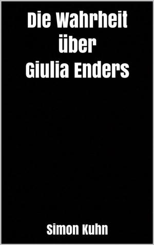 Cover of the book Die Wahrheit über Giulia Enders by Manuel Fuchs