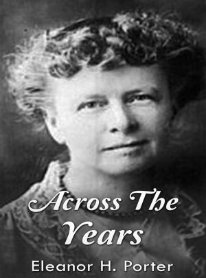 Cover of the book Across the Years by AA. VV.