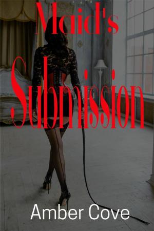 Cover of the book Maid's Submission by Amber Cove