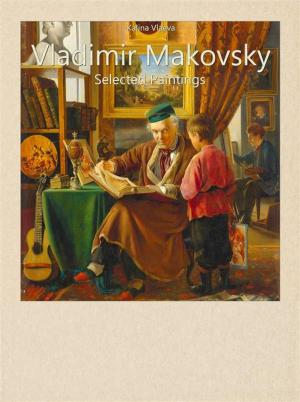 Cover of the book Vladimir Makovsky: Selected Paintings by Nevin Losick