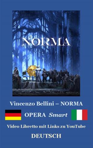 Cover of the book NORMA (Textbuch mit Kommentaren) by James P. Alexander