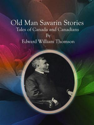 Book cover of Old Man Savarin Stories